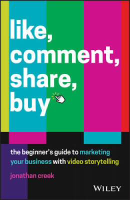 Like, Comment, Share, Buy - The beginners guide to marketing your b - VERY GOOD