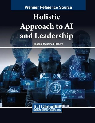 Hesham Mohamed Elsherif | Holistic Approach to AI and Leadership | Taschenbuch