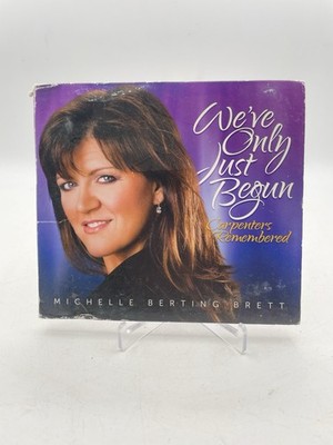 We've Only Just Begun - Carpenters Remembered - Michelle Berting Brett CD   VG++