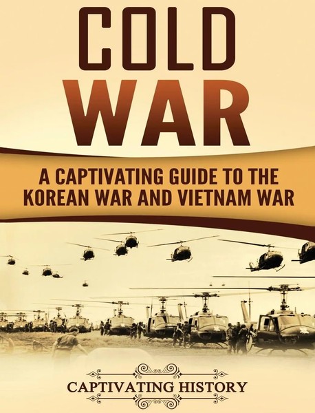 Cold War | A Captivating Guide To The Korean War And Vietnam War | History-image