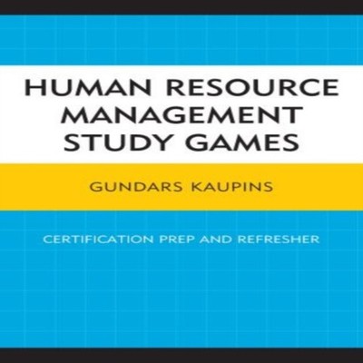 Human Resource Management Study Games Certification Prep and Refr