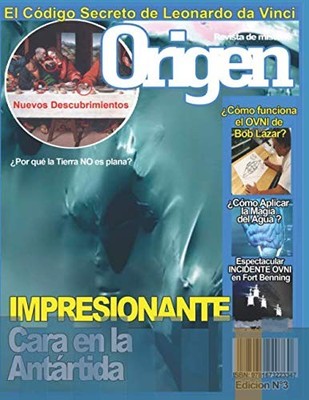 IMPRESIONANTE Cara en la Antártida: Origen 3 - La revista del misterio (Origen -
