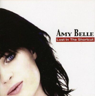 Amy Belle - Lost in the Shortcut