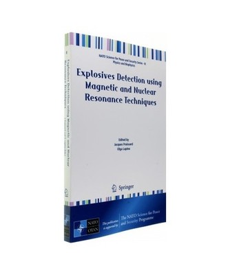 Explosives Detection Using Magnetic and Nuclear Resonance Techniques