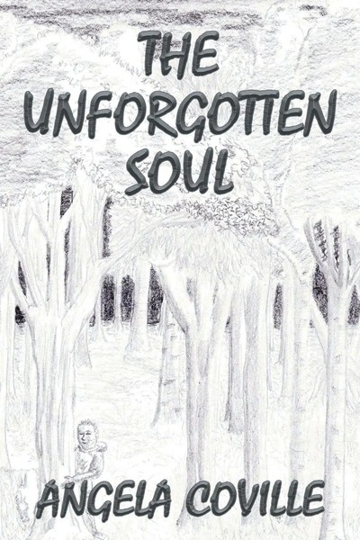 Angela Coville | The Unforgotten Soul | Taschenbuch | Englisch (2014) | Xlibris-image