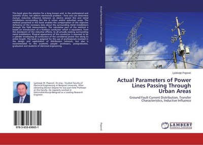 Actual Parameters of Power Lines Passing Through Urban Areas Ljubivoje Popovi¿