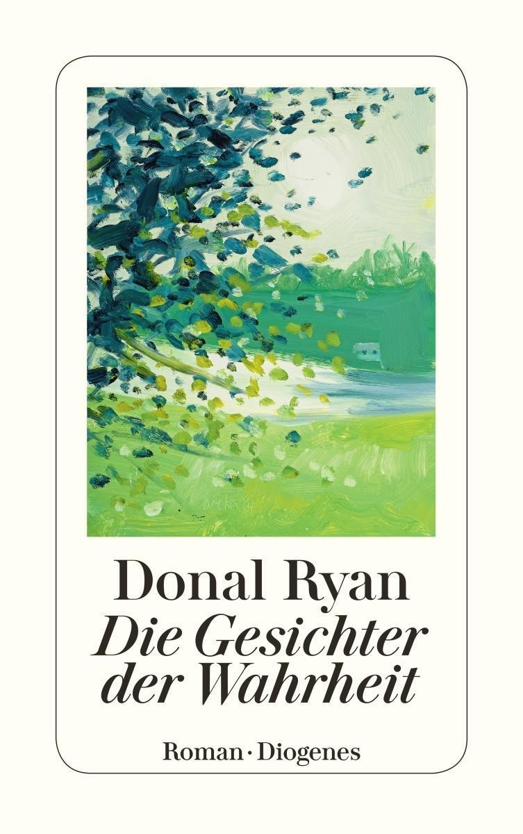 Die Gesichter Der Wahrheit | Buch | 9783257244182