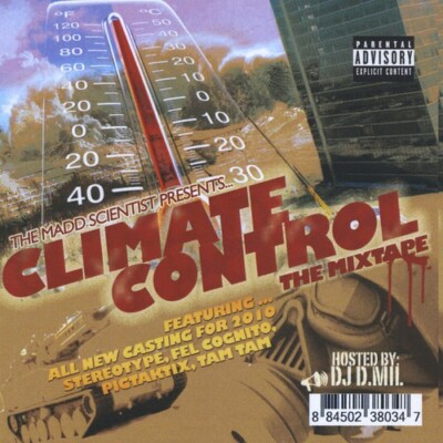 THE MADD SCIENTIST CLIMATE CONTROL: THE MIXTAPE NEW DIGITAL DOWNLOAD