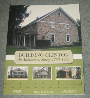 Building Clinton An Architectural Survey 1760-1965 New York Paperback