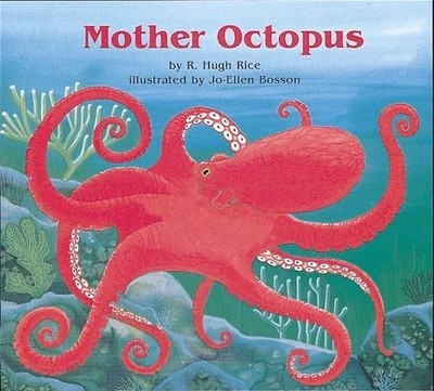 Mother Octopus (Books for Young Learners) by R. Hugh Rice, Good Book