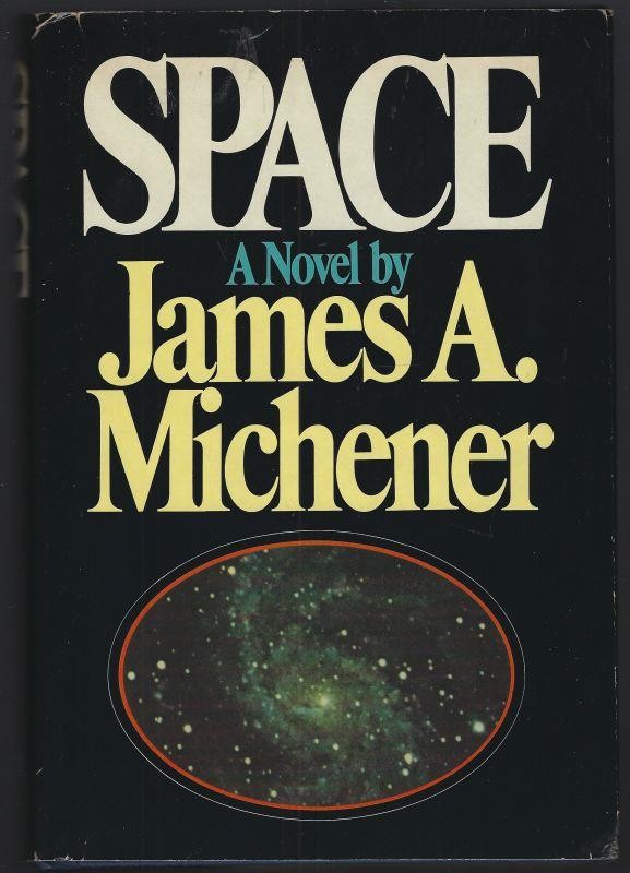 Space A Novel James Michener 1982 1st edition Hardcover Dust Jacket Vintage