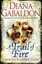 A Trail of Fire (Outlander Omnibus)