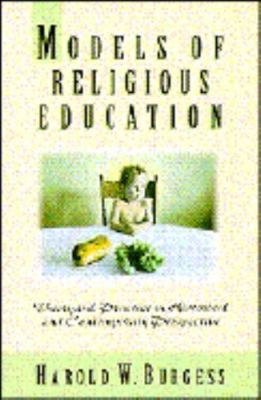 Models of Religious Education: Theory and Practice in Historical and...