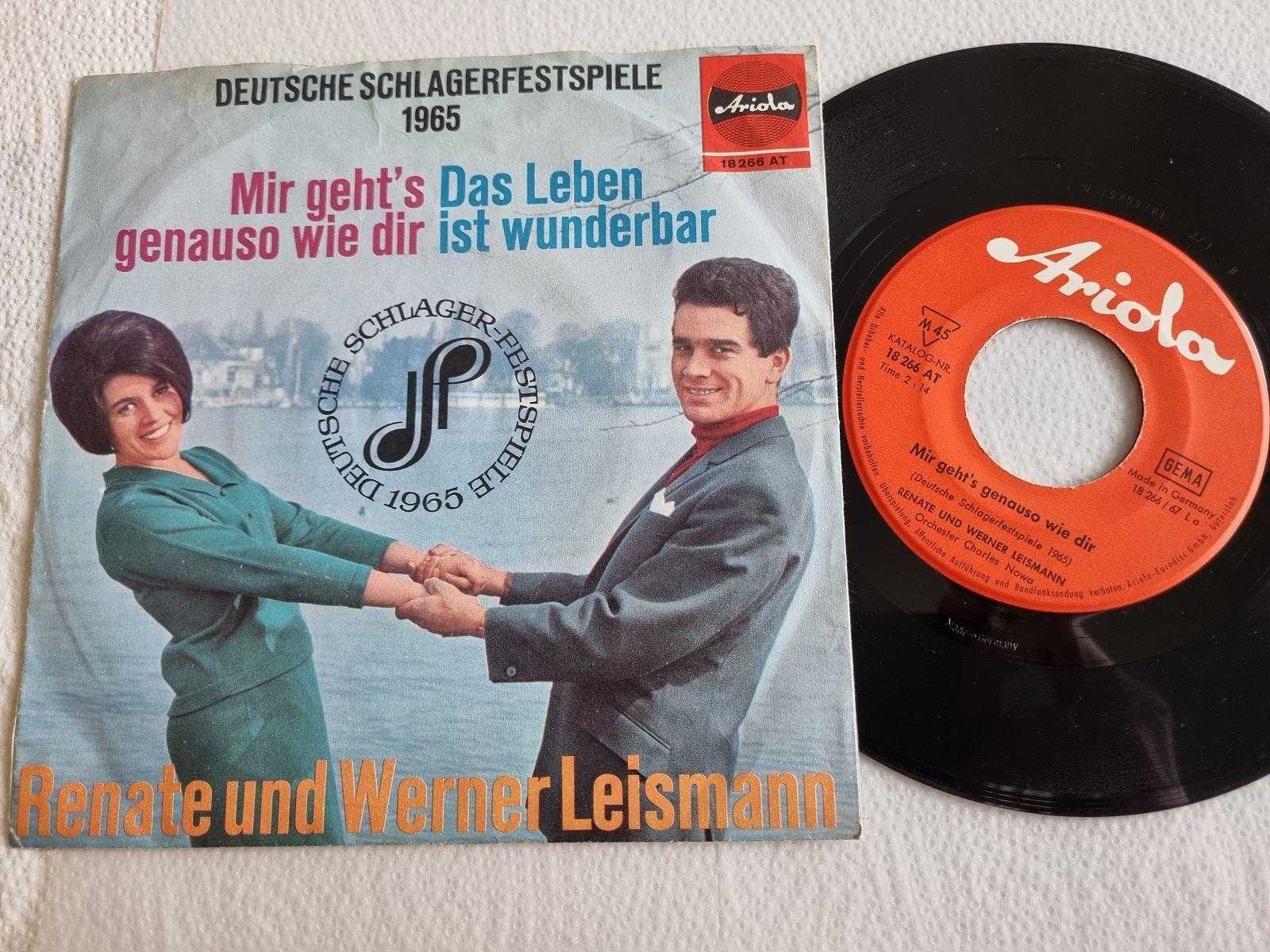 7"" Single Renate und Werner Leismann - Mir geht's genauso wie dir Vinyl