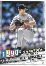 2020 Topps Update Baseball Decades' Best Mike Mussina Orioles
