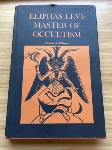 RARE VINTAGE Eliphas Levi : Master of Occultism by Thomas Williams HC Very Good