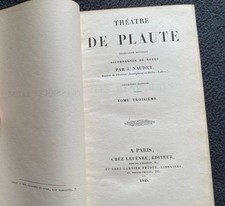 Théâtre De Plaute, Traduction Nouvelle, J. NAUDET, 1845, Tom III.