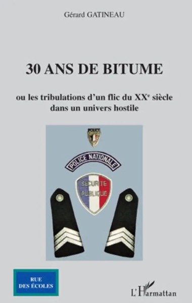 30 Ans De Bitume GéRard Gatineau Taschenbuch Rue des écoles FranzöSisch 2021-image