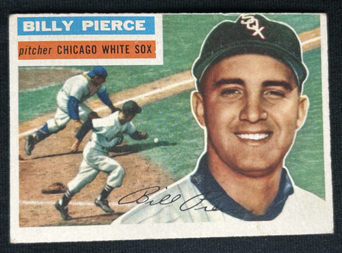 Billy Pierce [White Back] #160 1956 Topps card