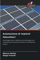 Maicon Miotto (U. A.) | Automazione Di Impianti Fotovoltaici | Taschenbuch