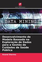 Anand Sharma | Desenvolvimento De Modelo Baseado Na ExploraçãO De Dados Para...