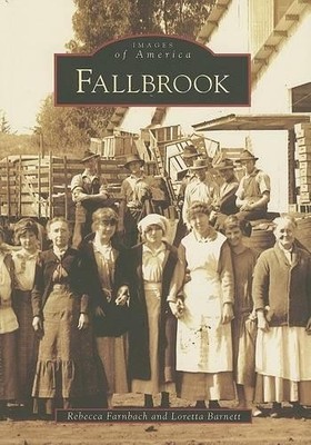 Rebecca Farnbach Loretta Barnett Fallbrook, Ca (Taschenbuch) Images of America