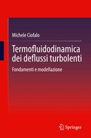 Termofluidodinamica Dei Deflussi Turbolenti Fondamenti E Modellazione Ciofalo