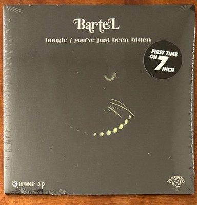Bartel Boogie You've Just Been Bitten 7 Inch Vinyl Record New Sealed DYNAM7082