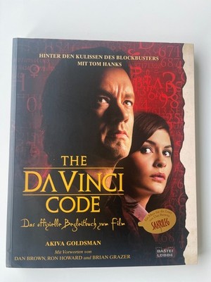 The Da Vinci Code Das offiziele Begleitbuch zum Film 208 Seiten