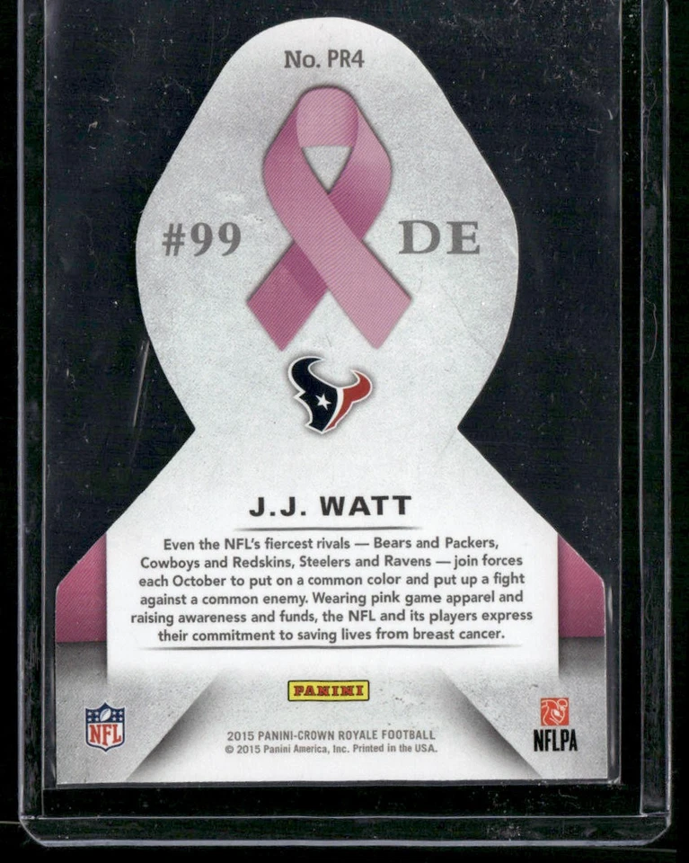 2015 Panini Crown Royale #PR4 J.J. Watt Pink Ribbons Die Cuts - Image 2 of 2
