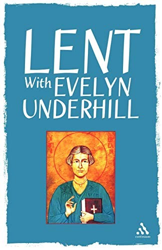 Lent With Evelyn Underhill,Evelyn Underhill