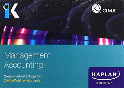 P1 MANAGEMENT ACCOUNTING - REVISION..., KAPLAN PUBLISHI
