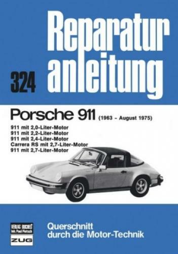 Thumbnail - Porsche 911 1963-1975 911 M. 2,0, 2,2 U. 2,4 Liter-motor, Carrera Rs