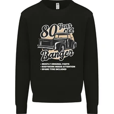 80 Year Old Banger Birthday 80th Year Old Mens Sweatshirt Jumper