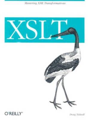 XSLT: Mastering XML Transformations - Paperback By Tidwell, Doug - GOOD