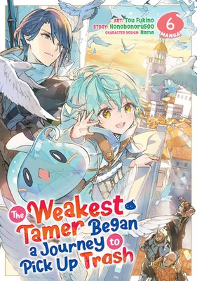 The Weakest Tamer Began a Journey to Pick Up Trash (Manga) Vol. 6 | Englisch