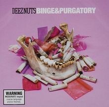 Binge and Purgatory [Import USA] von Deez Nuts | CD | Zustand sehr gut