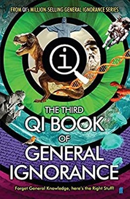 QI - The Third Book of General Ignorance : QI: Quite Interesting