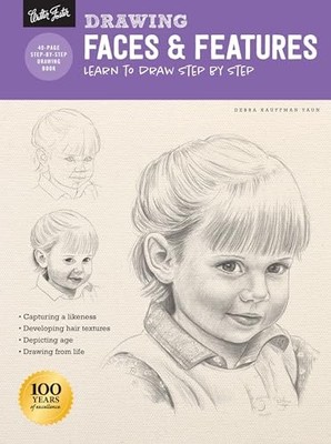 Drawing: Faces and Features: Learn to draw step, Yaun..