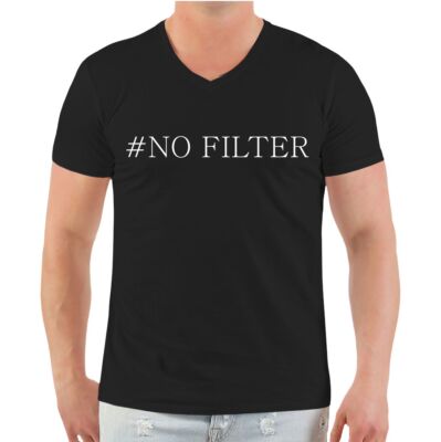 T-Shirt No Filter S bis 10XL Model Make shooting portait bild spruch trend 