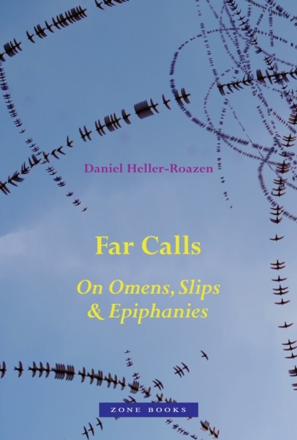 Far Calls On Omens Slips & Epiphanies
