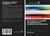 Okello Eri | GestiÓN DE LA Cadena DE Suministro Y Compras ElectrÓNicas | Buch