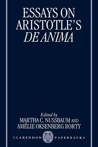 Essays on Aristotle's De Anima (Paperback) Clarendon Aristotle Series