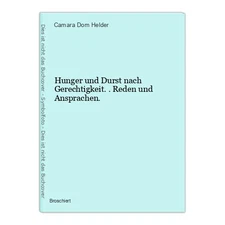 Hunger and thirst for justice.. Speeches and speeches. Dom Helder, Camara: