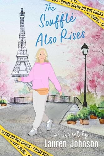 The Souffle Also Rises: 1 (The Lizi Cleverly by Lauren Johnson | PB | 2026 - Image 6