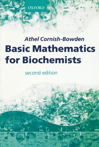 Basic Mathematics For Biochemists - Cornish-Bowden, Athel