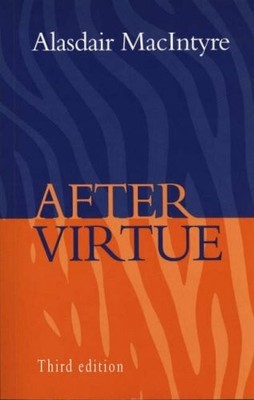 After Virtue: A Study in Moral Theory Buch Gerald Duckworth & Co Ltd