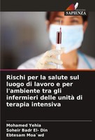 Mohamed Yehia (U. A.) | Rischi Per La Salute Sul Luogo Di Lavoro E Per...