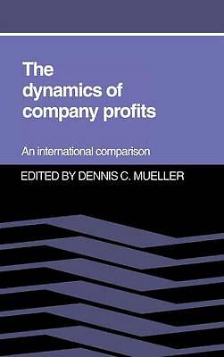 The Dynamics of Company Profits Mueller Hardback Cambridge University Press