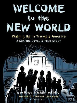 Welcome to the New World: Winner of the Pulitzer Prize by Jake Halpern...
